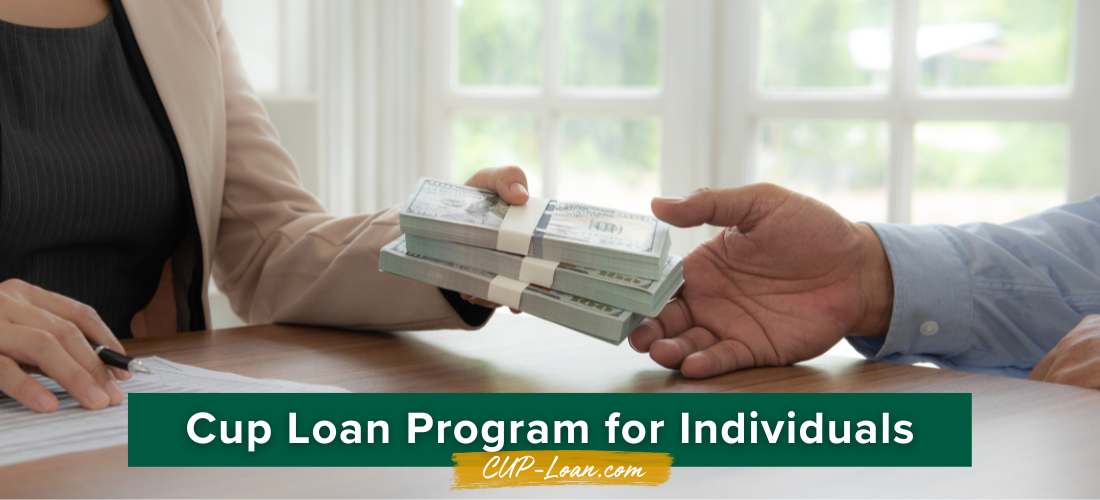 Cup Loan Program for Individuals